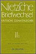 Briefwechsel, Kritische Gesamtausgabe, Abt.2, Bd.1, Briefe von Nietzsche, 1869 - 1872 (Friedrich Nietzsche: Briefwechsel. Abteilung 2)